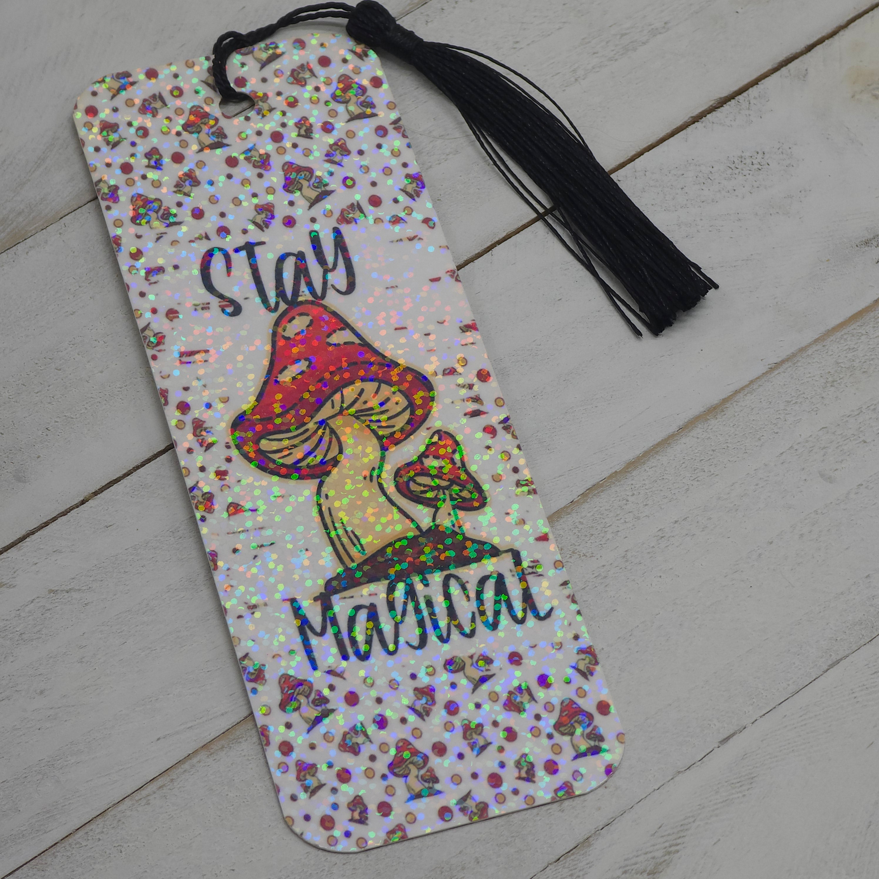 Bookmark Stay Magical Mushrooms