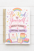 Be Kind Weekly Planner & Emotions Tracker Journal | 6x9